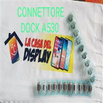 Connettore Dock Ricarica Samsung Galaxy A8 2018 A530 Type C Tipo C Carica Dati